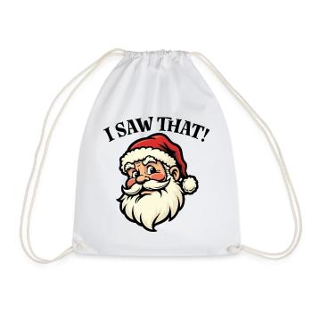 I saw that - Santa - Drawstring Bag - white - Front