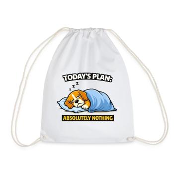 Today’s Plan: Absolutely Nothing Dog - Drawstring Bag - white - Front