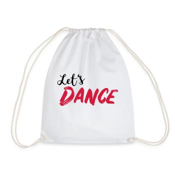 Let's DANCE - Lass uns tanzen - Turnbeutel - Weiß - Vorne