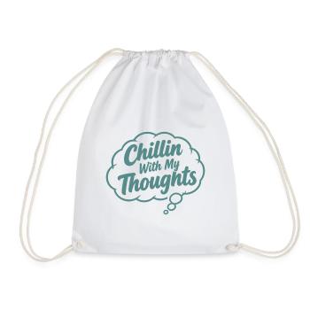 Chillin With Thoughts - Turnbeutel - Weiß - Vorne