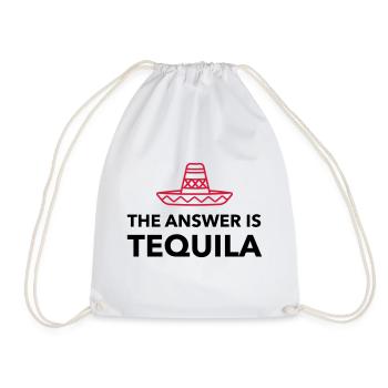 Die Antwort ist Tequila - Turnbeutel - Weiß - Vorne