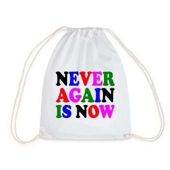 Never again is now - Turnbeutel - Weiß - Vorne