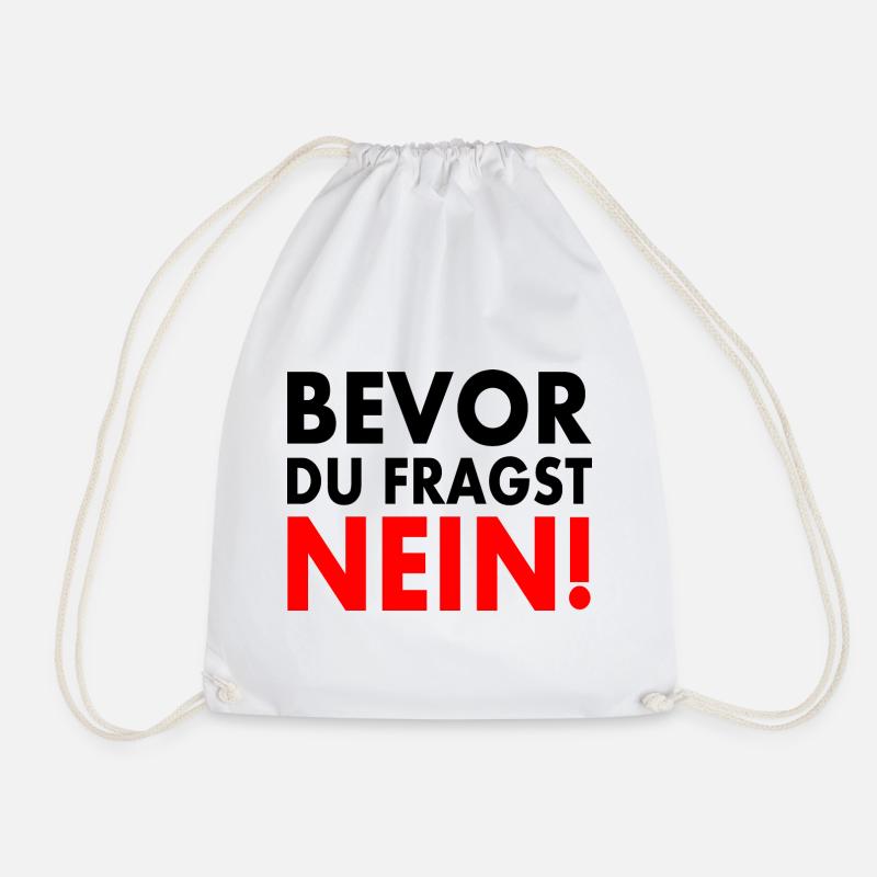 Bevor du fragst nein - Turnbeutel - Weiß