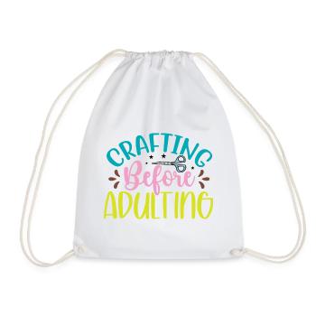 Crafting Before Adulting - Drawstring Bag - white - Front