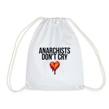 anarchists don't cry - Turnbeutel - Weiß - Vorne