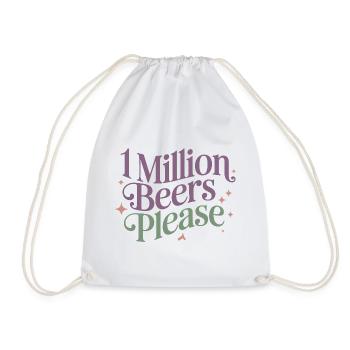 Un million de bières s’il vous plaît - Meme de boisson drôle - Sac de sport léger - blanc - Devant
