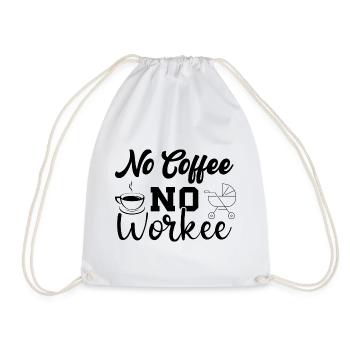 No Coffee No Workee - Drôle de dicton de café - Sac de sport léger - blanc - Devant