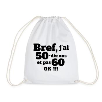 anniversaire 60 ans, anniversaire humour, 60 ans - Sac de sport léger - blanc - Devant