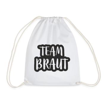 Team Braut - Turnbeutel - Weiß - Vorne