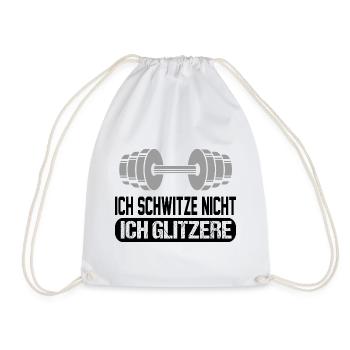 Ich schwitze nicht Bodybuilding Sprueche Glitzer - Turnbeutel - Weiß - Vorne