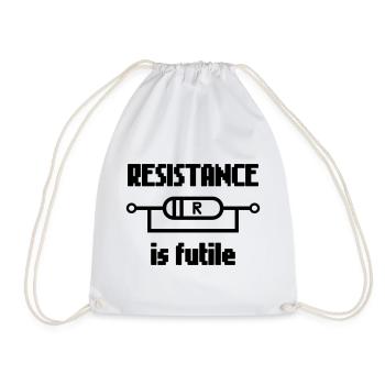 Resistance Is Futile – Nerd Electro Saying Design - Drawstring Bag - white - Front