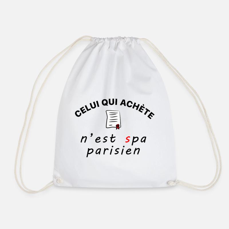 Celui_qui_achete_n-est_spa_parisien - Turnbeutel - Weiß