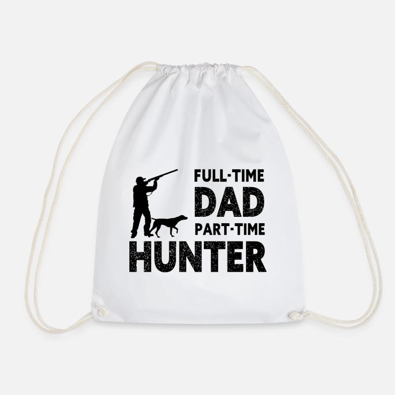 Full-Time Dad Part-Time Hunter – Dad Gift - Drawstring Bag - white