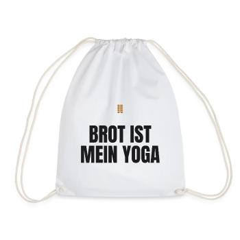 Brot ist mein Yoga – Hobbybäcker Spruch - Turnbeutel - Weiß - Vorne