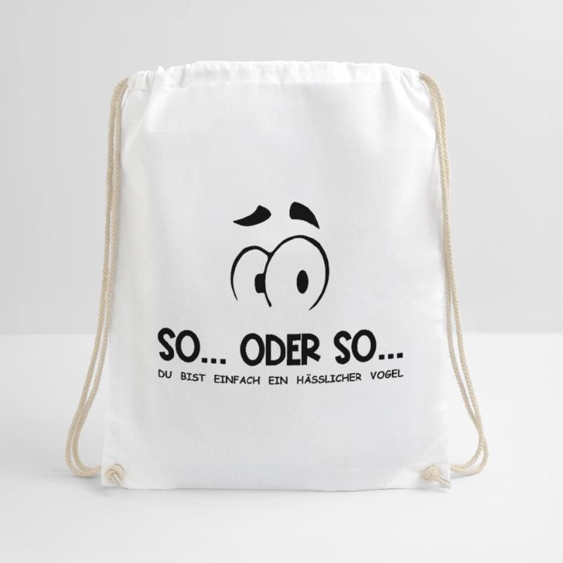 So...Oder So: Hässlicher Vogel - Schwarz Turnbeutel