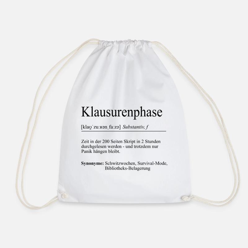 Unispruch "Klausurenphase" Geschenk, Studenten - Turnbeutel - Weiß
