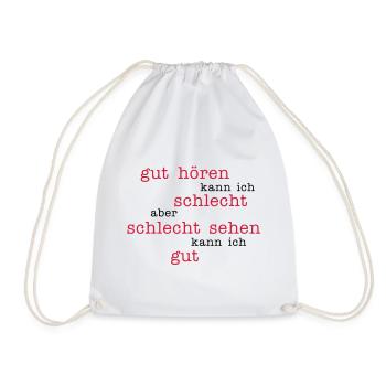 good to hear - look bad - Drawstring Bag - white - Front