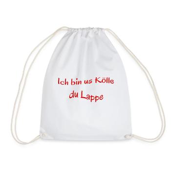 Kölscher Spruch, Ich bin us Kölle du Lappe - Turnbeutel - Weiß - Vorne