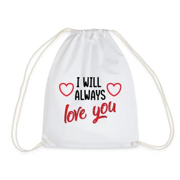 I will always love you - love illustration - Drawstring Bag - white - Front