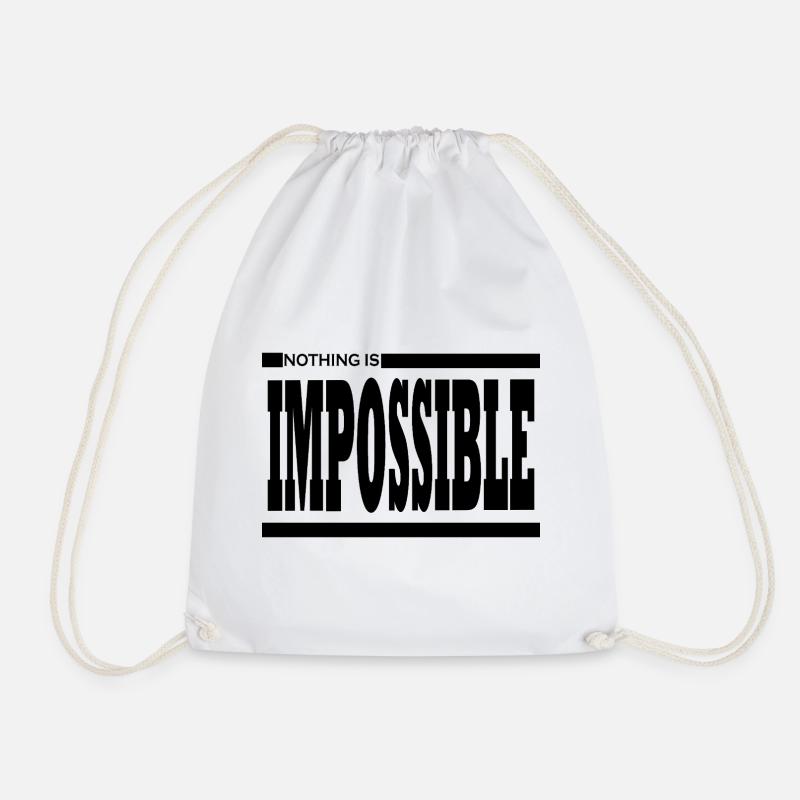 NOTHING IS IMPOSSIBLE - Drawstring Bag - white