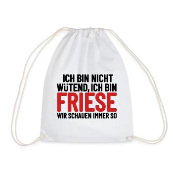 Ich bin nicht wütend - ich bin Friese - Turnbeutel - Weiß - Vorne