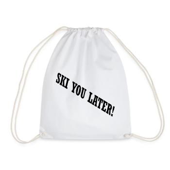 SKI YOU LATER – Funny ski saying - Drawstring Bag - white - Front