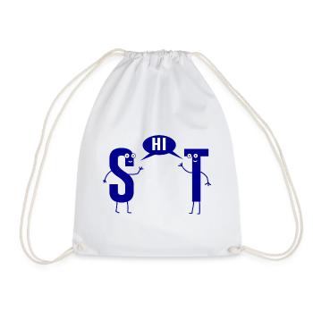 Shit shit sarcasm S and T pun - Drawstring Bag - white - Front