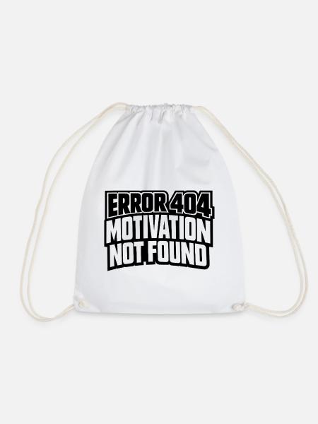 Error 404 Motivation not found Geschenkidee lustig - Turnbeutel - Weiß