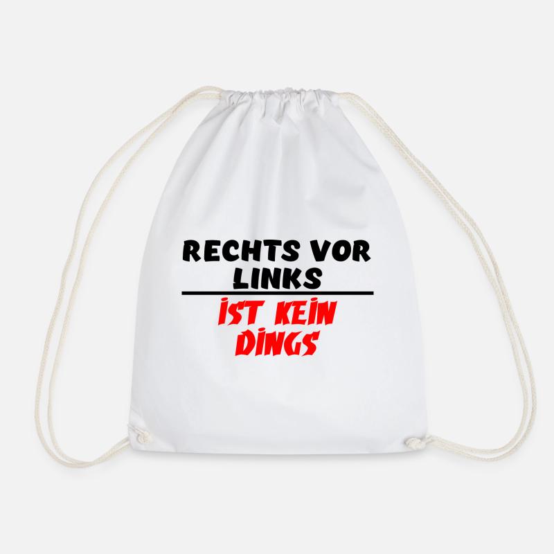 Rechts vor Links ist kein Dings - Turnbeutel - Weiß