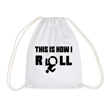 This is how I roll my wheelchair * - Drawstring Bag - white - Front