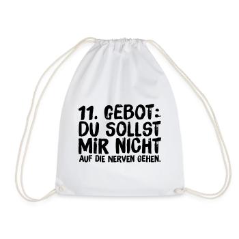 11. Gebot Du sollst mir nicht auf die Nerven gehen - Turnbeutel - Weiß - Vorne
