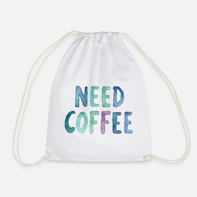 Need Coffee Watercolor Text - Drawstring Bag - white