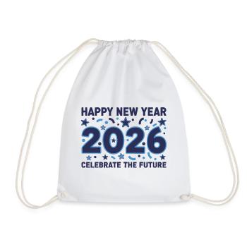 Happy New Year 2026 Celebrate Future - Drawstring Bag - white - Front
