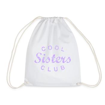 Cool Sisters Club Sister Gift - Drawstring Bag - white - Front