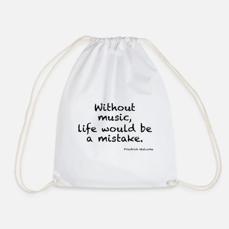 Without music, life would ba a mistake - Nietzsche - Turnbeutel - Weiß