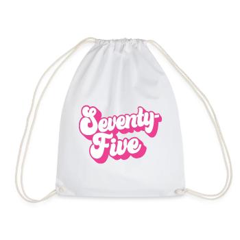 Seventy-five 75th Birthday Women Her 75 Years Old - Drawstring Bag - white - Front