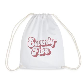 Seventy-five 75th Birthday Women Her 75 Years Old - Drawstring Bag - white - Front