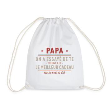 Papa On A Essaye De Te Trouver Le Le Meilleur C... - Sac de sport léger - blanc - Devant