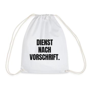 Dienst nach Vorschrift hell - Arbeit Büro Amt - Turnbeutel - Weiß - Vorne