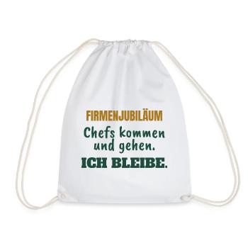 Firmenjubiläum: Chefs kommen und gehen - Turnbeutel - Weiß - Vorne