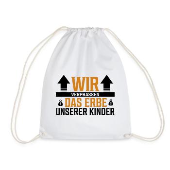 Wir verprassen das Erbe unserer Kinder - Sticker - Turnbeutel - Weiß - Vorne