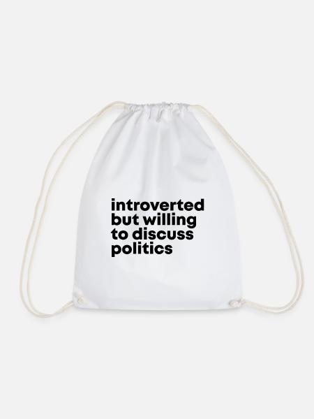 Politics Politics Politics - Drawstring Bag - white