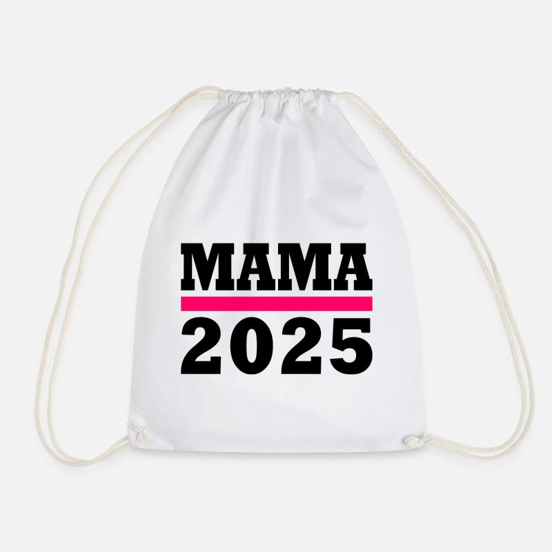 Mama 2025 - Turnbeutel - Weiß