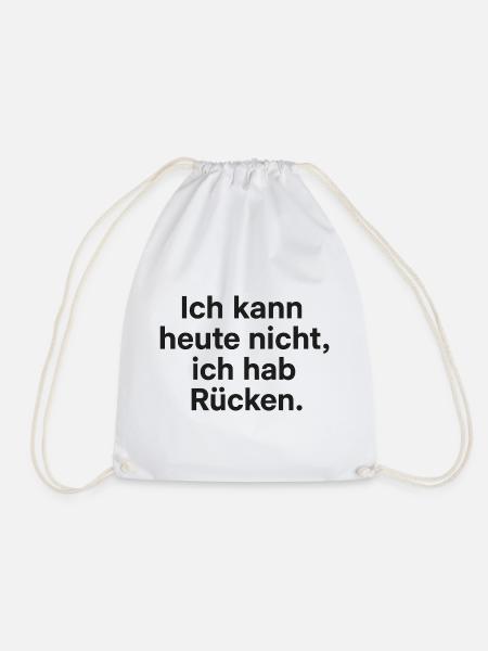 Ich hab Rücken Ausrede Shirt - Turnbeutel - Weiß