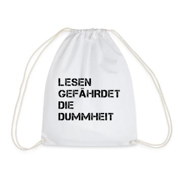 Lesen gefährdet die Dummheit - Turnbeutel - Weiß - Vorne