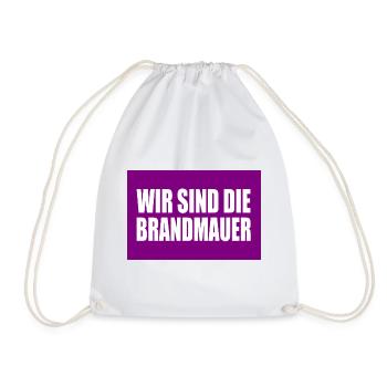 wir sind die brandmauer - Turnbeutel - Weiß - Vorne