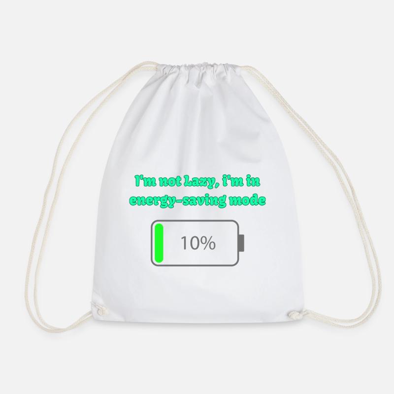 Energy saving mode: not lazy - Drawstring Bag - white