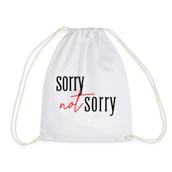 Sorry Not sorry  - Turnbeutel - Weiß - Vorne