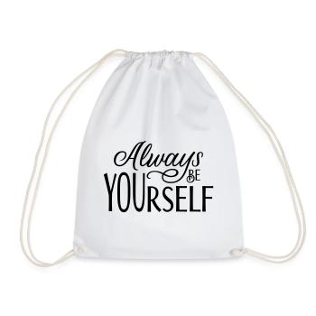 Always be YOUrself - Drawstring Bag - white - Front