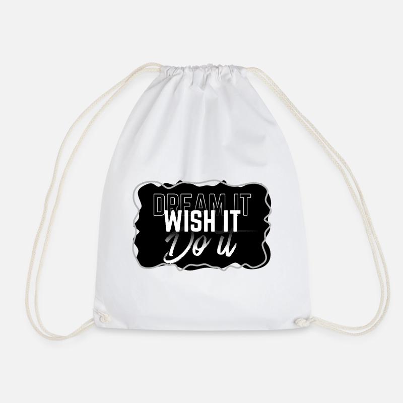 Dream Wish Do It - Drawstring Bag - white